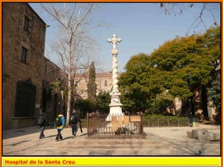 Hospital de la Santa Creu
 