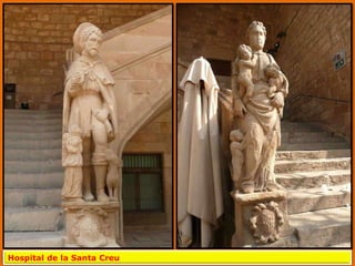 Hospital de la Santa Creu
 
