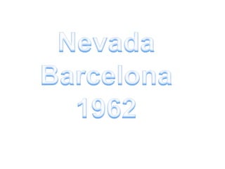 Barcelona nevada 1962