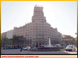 BANCO VITALICIO ARQUITECTO: LLUIS BONET I GARI
 