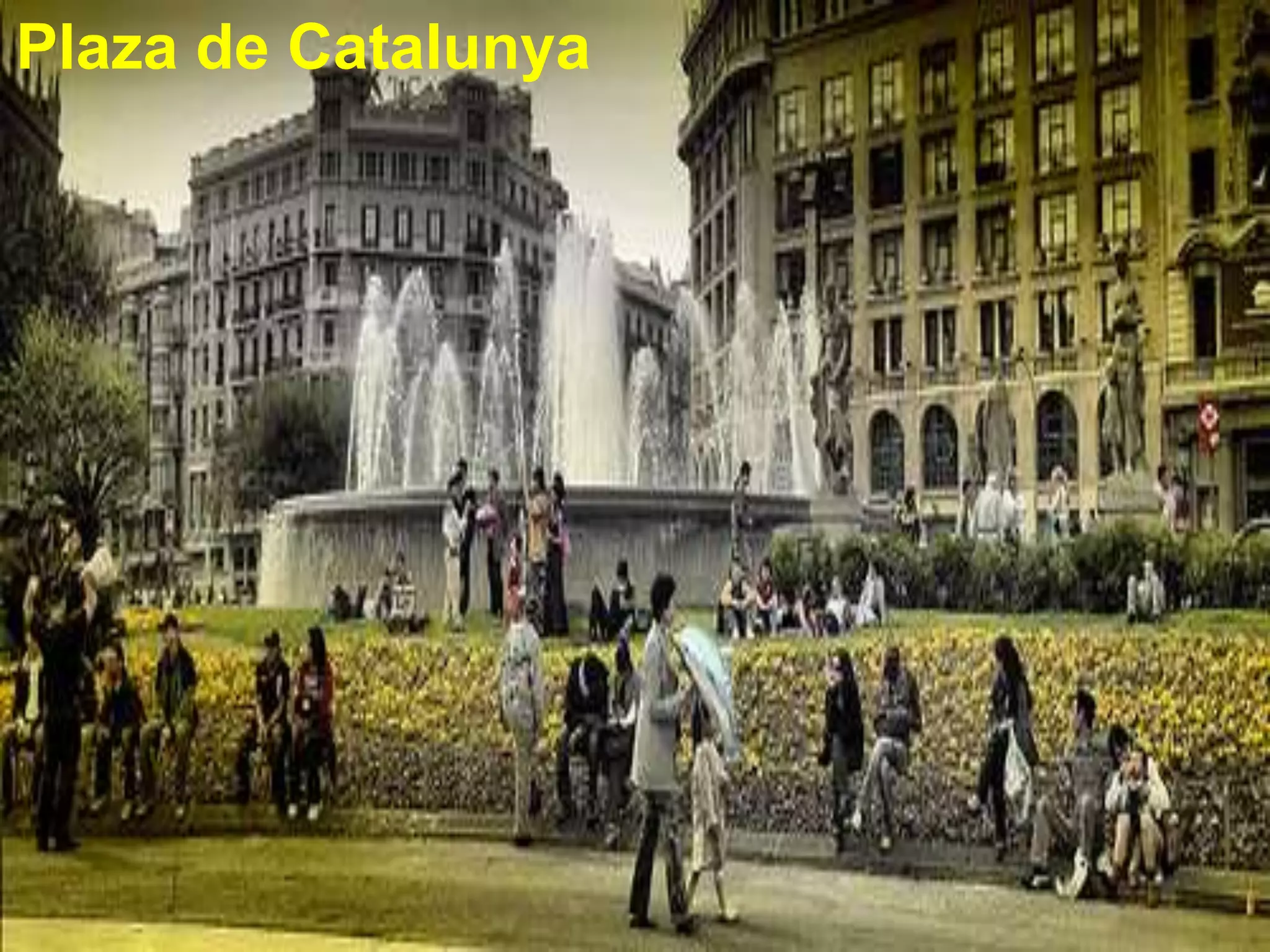 Plaza de CatalunyaPlaza de Catalunya
