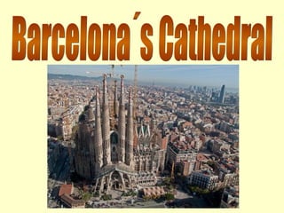 Barcelona´s Cathedral 