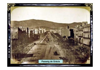 Passeig de Gràcia
 