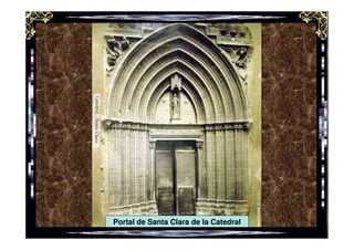 Portal de Santa Clara de la Catedral
 