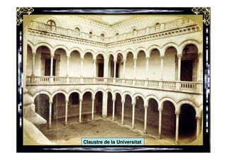Claustre de la Universitat
 