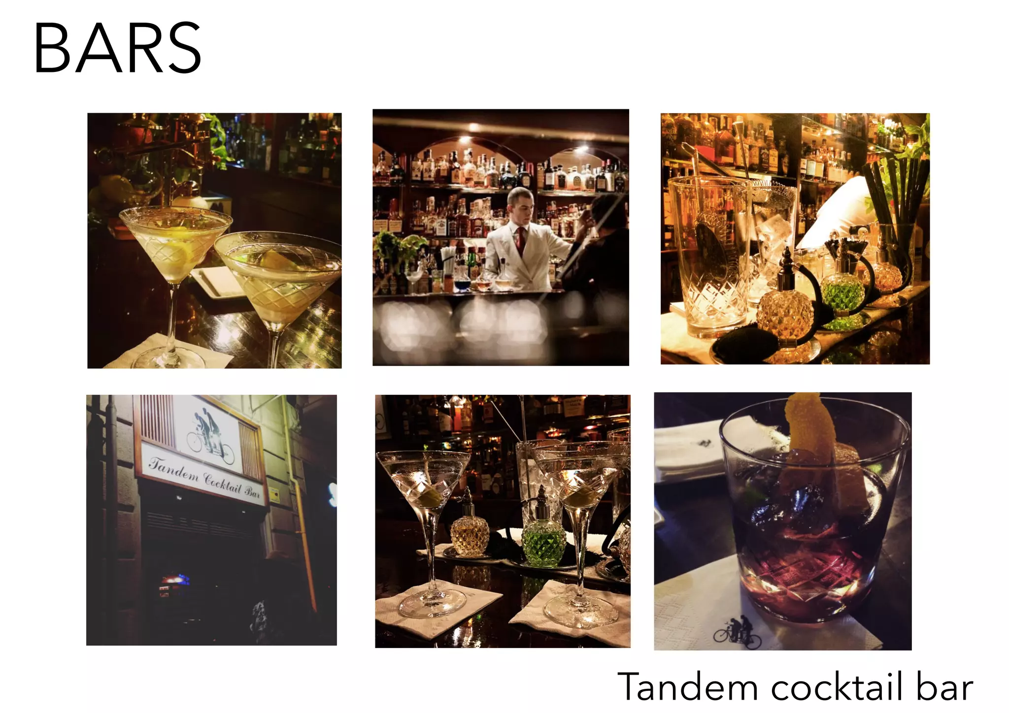 BARS
Tandem cocktail bar