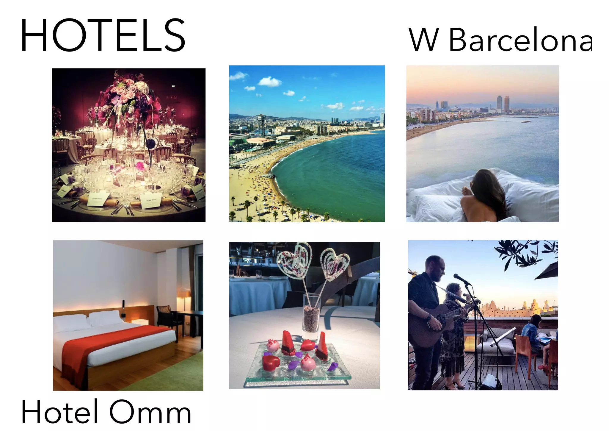 HOTELS
Hotel Omm
W Barcelona