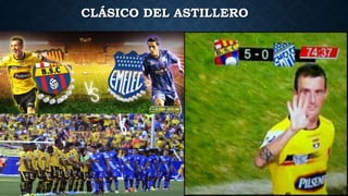 CLÁSICO DEL ASTILLERO
 