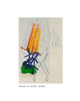 Blason et poids. Etude.
 