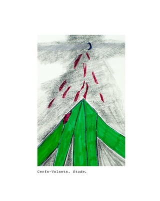 Cerfs-Volants. Etude.
 