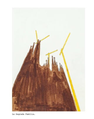 La Sagrada Família.
 