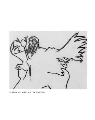 Statue vivante sur la Rambla.
 