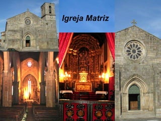 Igreja Matriz
 