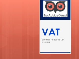 VAT
Essentials for Buy-To-Let
Investors
 
