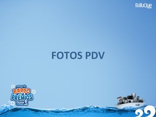 FOTOS PDV
 