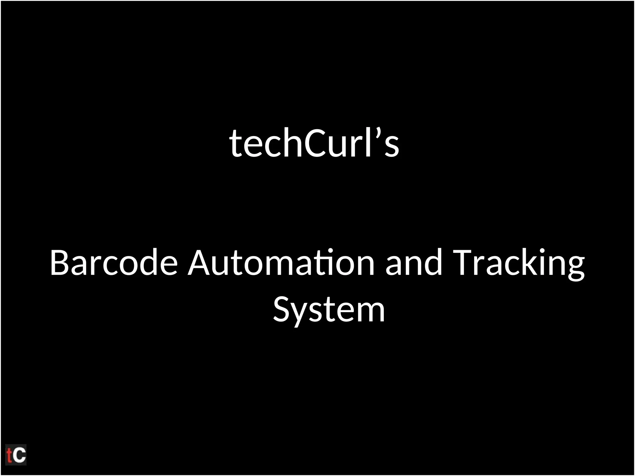 Barcode Automation Tracking Scytem Industrial | PPT