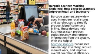 Barcode Scanner Machine Explained How Barcode Scanners Improve Retail ...