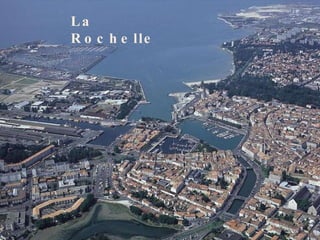 La Rochelle