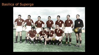 Basilica of Superga
 