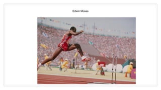 Edwin Moses
51
 