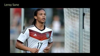 Leroy Sane
 