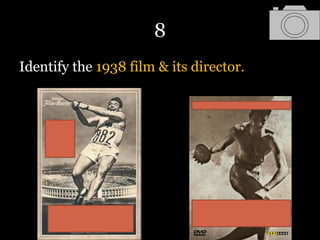8
Identify the 1938 film & its director.
 