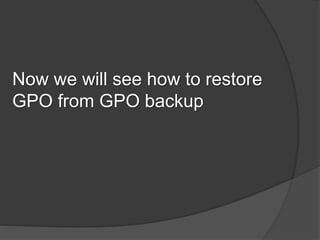 Presentation On Group Policy in Windows Server 2012 R2 By Barek-IT | PPTX
