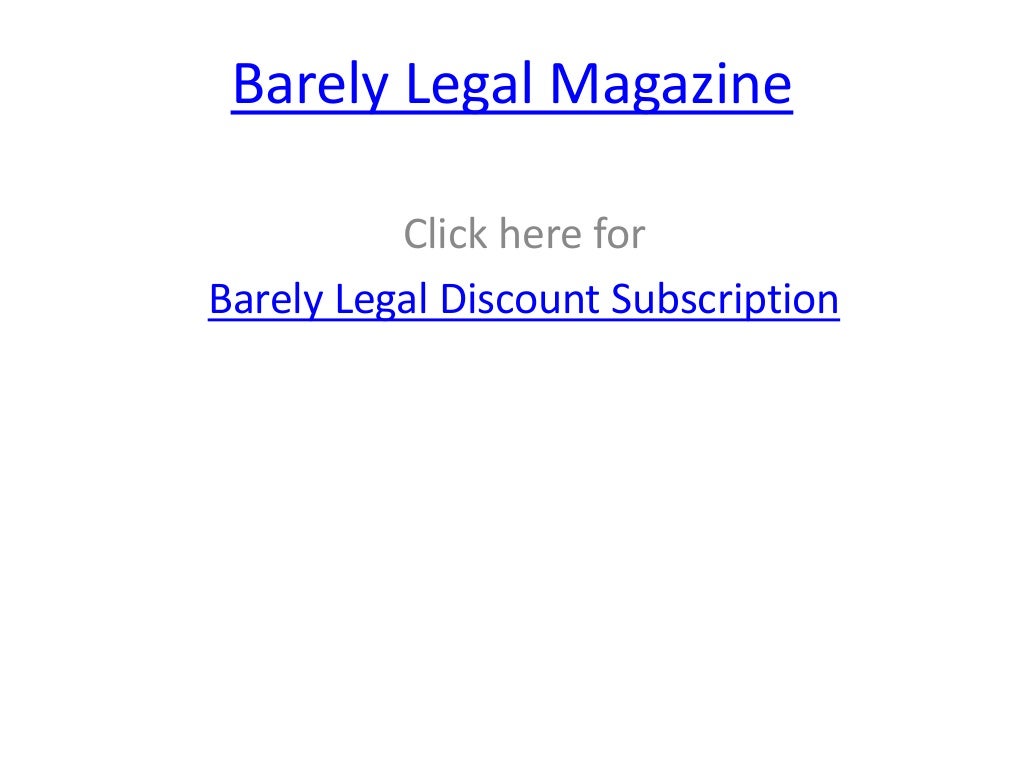 Barely legal magazine subscription