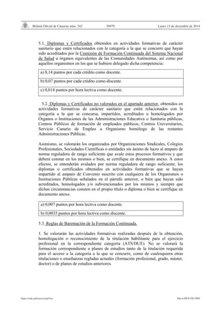 Boletín Oficial de Canarias núm. 242
https://sede.gobcan.es/cpji/boc
Lunes 15 de diciembre de 201430979
 





  ...