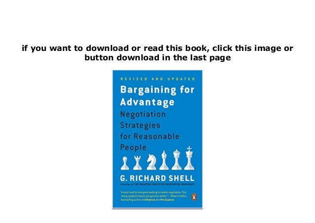 (PDF) Bargaining for Advantage - G. Richard Shell | Jimena Rodriguez - blogger.com bargaining for advantage for reasonable people pdf free download