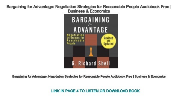 Bargaining For Advantage Negotiation Strategies For Reasonable People