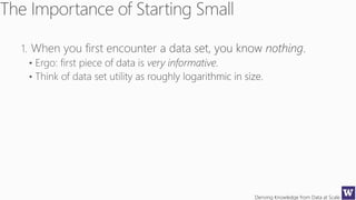 Deriving Knowledge from Data at Scale
 