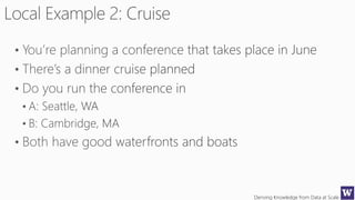 Deriving Knowledge from Data at Scale
 