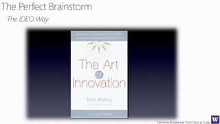 Deriving Knowledge from Data at Scale
 