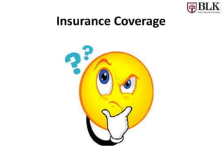 Insurance Coverage
 