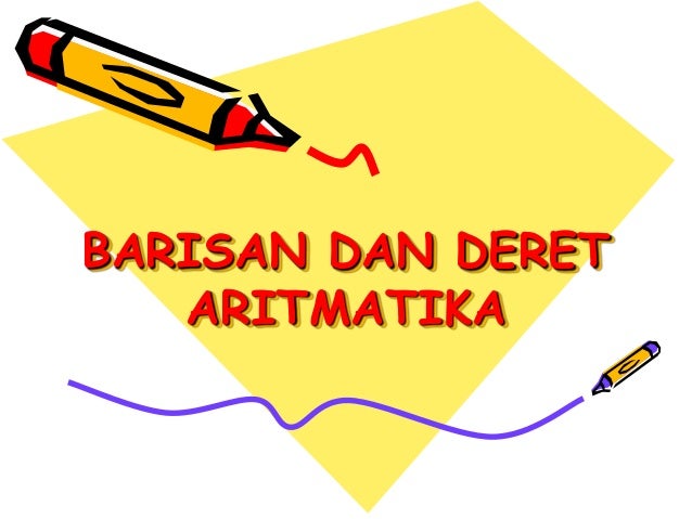 Barisan dan deret aritmatika