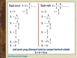 BAHAN AJAR Barisan geometri tak hingga agus muslim | PPT