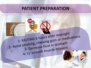 PATIENT PREPARATION
 