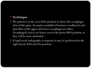BARIUM_SWALLOW_TECHNIQUE for radiology residents | PPTX