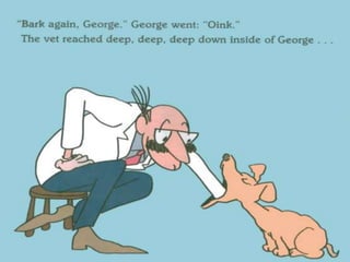 Bark george!