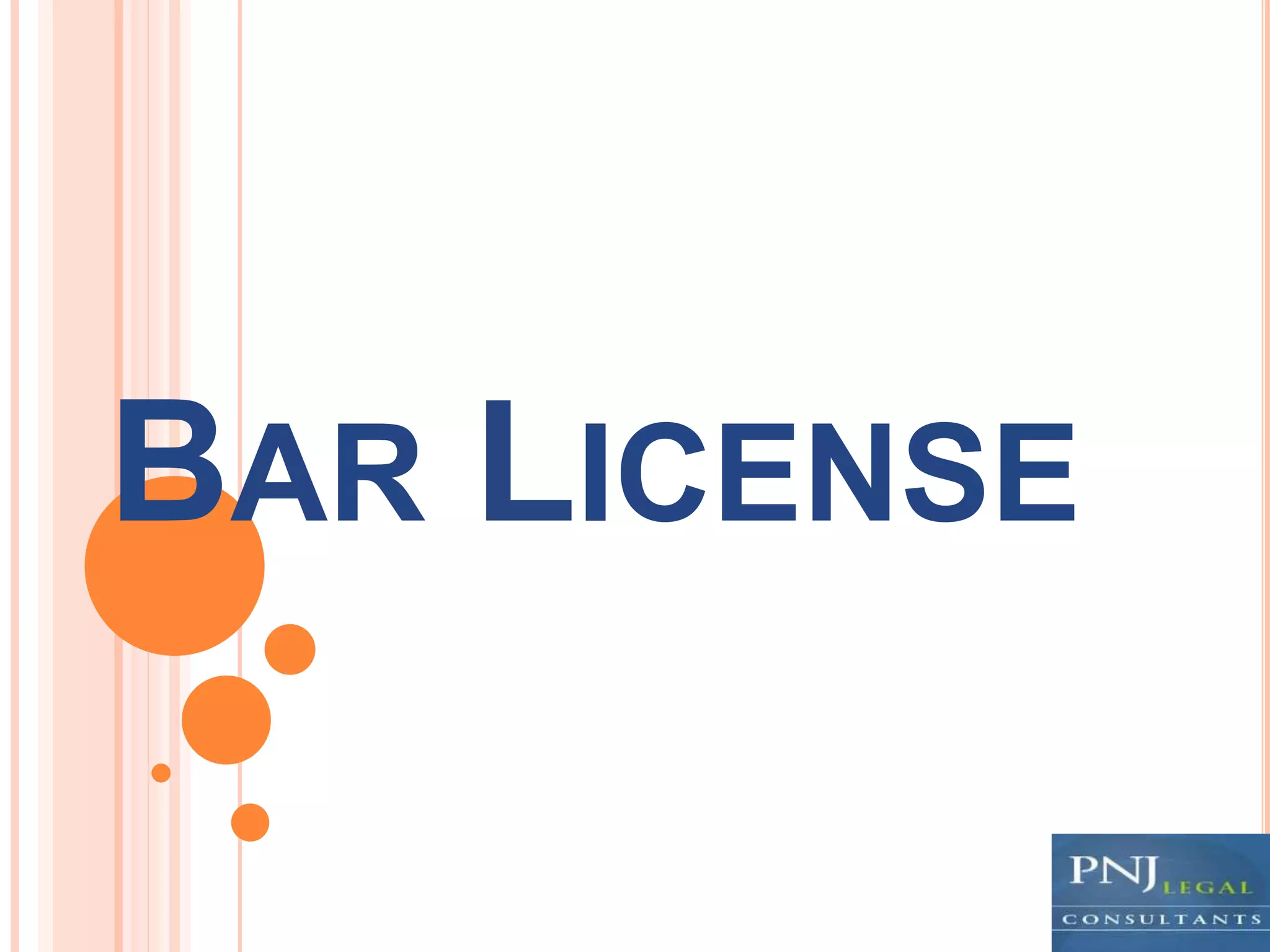 Bar license PPT