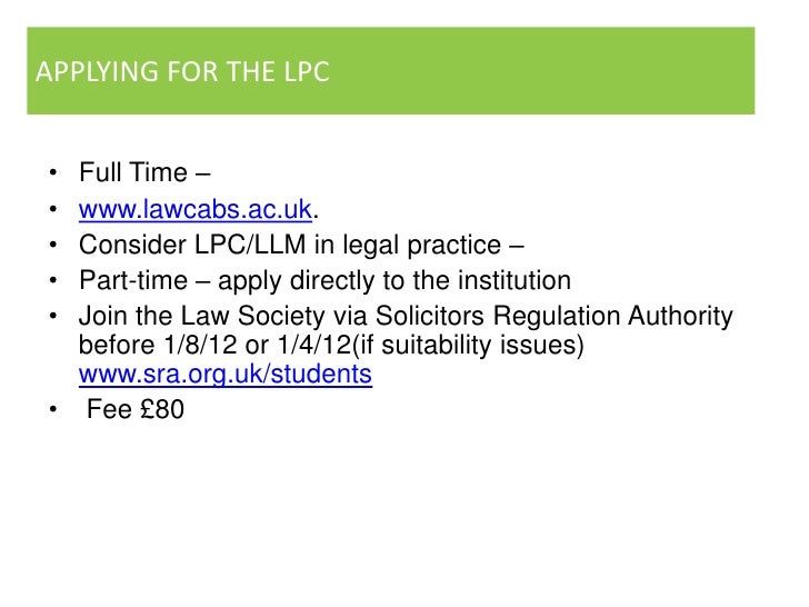 Applying for the LPC Applying for the LPC