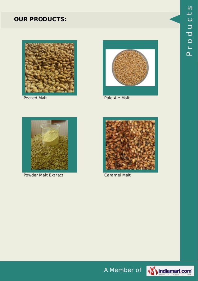 Barmalt Malting (India) Pvt. Ltd., Gurgaon, Barley Malt Barmalt Malting (India) Pvt. Ltd., Gurgaon, Barley Malt
