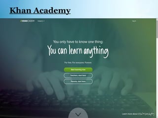 Khan Academy
30/05/12
 