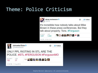 Theme: Police Criticism
Stephen Barnard | @socsavvy | St. Lawrence University
 