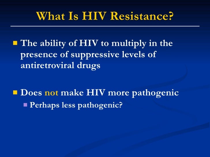 D4 HIV Resistance Testing An Update