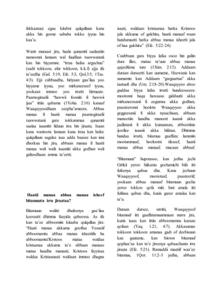 fakkaatuu) egaa kitabni qulqulluun kana
akka hin goone sababa tokko iyyuu hin
kaa’u.
Wanti muraasi jiru, haala qunamtii saalaatiin
namoonni lamaan wal fuudhan raawwatanii
kan hin hiyyamne. “irraa hafaa argachuu”
(sadii tokkoon, afur tokkoon, k.k.f) ejja ifa
ta’eedha (Gal. 5:19, Efe. 5:3, Qol.3:5, 1Tas.
4:3). Ejji cubbuudha, hiriyaan gaa’ilaa yoo
hiyyame iyyuu, yoo mirkaneeseef iyyuu,
yookaan immoo yoo irratti hirmaate.
Paarnogiraafii “hawwii fooniiti fi hawwii
ijaa” ittiin qabama (1Yoha. 2:16) kanaaf
Waaqayyoodhaan ceepha’ameera. Abbaa
manaa fi haatii manaa paarnogiraafii
raawwatanii gara tokkummaa qunamtii
saalaa isaanitti fiduun irra hin jiraatu. Isaan
kana wantoota lamaan kana irraa kan hafee
qulqulluun sagalee isaa adda baasee kan inni
dhorkuu hin jiru, abbaan manaa fi haatii
manaa wali walii isaaniiti akka godhan wali
galteedhaan amma ta’eetti.
Haatii manaa abbaa manaa isheef
bitamuutu irra jiraataa?
Bitamuun walitti dhufeenya gaa’ilaa
keessatti dhimma faayida qabeessa. As ifa
kan ta’ee abboomiin kitaaba qulqulluu jira:
“Haati manaa akkuma gooftaa Yesusiif
abboomamtu abbaa manaa isheetiifis ha
abboomamtu!Krstoos mataa waldaa
kristaanaa akkuma ta’e abbaan manaas
mataa haadha manaati, Kristoos fayyisaa
waldaa Kristaanaati waldaan immoo dhagna
isaati, waldaan kristaanaa harka Kristoos
jala akkuma of galchitu, haatii manaaf waan
hundumaatti harka abbaa manaa isheetti jala
of haa galchitu” (Efe. 5:22-24).
Cuubbuun gara biyya lafaa osoo hin galiin
dura illee, mataa ta’uun abbaa manaa
qajeelfama ture (1Xim. 2:13). Addaam
duraan durseetti kan uumame, Heewanis kan
uumamte kan Addaam “gargaartuu” akka
taatuufi dha (Um. 2:18-20).Waaqayyoo aboo
guddaa biyya lafaa irratti hundeesseera:
mootonni haqa hawaasa gidduutti akka
mirkaneessanii fi eegumsa akka godhan,
paasteeronni hoolota Waaqayyoo akka
geggeesanii fi akka nyaachisan, abbaan
manootiin haadha manooti isaanii akka
jaallatanii fi akka kunuunsan, abbootiinis
ijoollee isaanii akka hifatan. Dhimma
hundaa irratti, bitamuu gaaffata: lammiin
mootummaaf, hoolootni tikseef, haatii
manaa abbaa manaaf, mucaan abbaaf.
“Bitamuun” hupotasso, kan jedhu jechi
Girikii yeroo hiikamu gochamichi bifa itti
fufeenya qabuu dha. Kana jechuun
Waaqayyoof, moototaaf, paasteeriif,
yookaan abbaa manaaf bitamuun gocha
yeroo tokkoo qofa miti. Inni amala itti
fufiinsa qabuu dha, kunis garee amalaa kan
ta’u.
Duraan dursee, sirritti, Waaqayyoof
bitamuuf itti gaaffatamuummaan nurra jira,
kunis isaas kan ittiin abboomamnu karaan
qofaan (Yaq. 1:21, 4:7). Akkasumas
tokkoon tokkoon amanaa gadi of deebisuun
kan guutame, kan biroon bitamuuf
qophaa’aa kan ta’e jireenya qabaachuutu irra
jiraata (Efe. 5:21). Ramaddii maatiif waa’ee
bitamuu, 1Qor. 11:2-3 jedha, abbaan
 