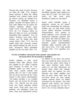 Wantoota lama sitrritti ni beekna. Waaqayyo
wal hiikuu jiba (Milk. 2:16), Waaqayyo
haraara qabeessaa fi dhiisaa dha. Hiikuun
hundumtuu bu’aa cubbuuti, hiriyaa gaa’ila
gar tokkoon yookaan gar lachuutiin ta’us.
Waaqayyo wal hiikuudhaaf haraara ni
godhaa? Akkamitti! Wal hiikuun cubbuu isa
kaan caalaa dhiifama kan hin arganne miti.
Cubbuun hundumtuu dhiifama argata,
amantii Yesuus Kristoositti qabuun (Mat.
26:28, Efe. 1:7). Waaqayyo cubbuu wal
hiikuu kan dhiisu yoo ta’ee, sun lammaffaa
fuuchuudhaaf bilisa jechuudhaa? Ta’uu hin
danda’u. Waaqayyo yeroo tokko tokkoo
namootni osoo hin fuudhiin akka hafan
waamuu danda’a (1Qor. 7:7-8). Osoo hin
fuudhiin hafuun akka abaarsaatti yookaan
akka adabaatti ilaalamuu hin qabu, ha ta’uu
malee Waaqayyoon laphee guutuudhaan
tajaajiluuf kan jiru ta’uu malee (1Qor. 7:32-
36). Sagaleen Waaqayyoo nutti hima
hawwiidhaan gubachuu caalaa fuudhuun kan
wayyu akka ta’e (1Qor. 7:9). Yeroo tokko
tokkoo wal hiiku booda gaa’ila
lammaffaatiif faayidaa irra oolu danda’a.
Kanaaf, gaa’ila lammaffaa gochuu ni
dandeessuu, yookaan isin irra jiraataa?
Gaaffii kana deebisuudhaaf hin dandeenyu.
Walumaa gala, sun isiniif hiriyaa gaa’ilaa
keessan giddutti akkasumas keessumatti
Waaqayyoodhaan. Gorsi olaanaan nu
kennuu dandeenyu waa’ee keessaniif gara
Waaqayyootti kadhachuu, ogummaaf, maal
akka gootan akka fedhu kan ilaalate (Yaq.
1:5). Sammuu banamaa ta’een kadhadhaa,
akkasumas gooftaa qajeelummaadhaan
kadhadhaa laphee keessanitti fedha isaa
akka kaa’uu (Faru. 37:4). Fedha gooftaa
barbaadaa (FKn. 3:5-6) qajeelfama isaas
hordofaa.
8.5. Kan wal fuudhaan kristaanonni lamaa qunamtii saalaa gochuun kan
hiyyamameefi/kan hin hiyyamamneef maaliidhaa?
Kitaabni qulqulluun ni jedha “gaa’illi
hundumaa biratti ulfina qabeessa cisiichi
isaas qulqulluu ha ta’u, halalee fi ejjitootni
garuu Waaqayyo itti farada” (Ib. 13:4).
Qulqulluun sagalee isaa abbaa manaa fi
haatii manaa qunamtii saalaatiin maal
gochuun akka irra jiruu fi maal gochuun
akka irra hin jire raawwatee hin ibsu. Abbaa
manootii fi haati manooti abboomamaniiru,
“wali galtanii yeroodhaa fi yoo ta’uudhaa
baateee wali wali keessan hin dowwatina
(1Qor. 7:5a). lakkoofsi kun tarii gaa’ila
keessa kan jiraatuu qajeelfama qunamtii
saalaa teesisa. Wanti tokko iyyuu yeroo
godhamuu wali galteedhaan ta’uutu irra
jiraata. Eenyu iyyuu jajjabeefamuu yookaan
wal dhiibuun irra hin jiraatu, inni yookaan
isheen kan isaaniif hin taanee yookaan sirri
miti jedhani kan yaadan. Abbaa manaa fi
haati manaa lammanuu wanta tokkoo
yaaluuf yoo wali galan (fakkeenyaaf, wal
qunamtii afaanii, kallatti adda addaatiin,
qunamtii saalaa kan argisiisuu, kan kana
fakkaatuu) egaa kitabni qulqulluun kana
akka hin goone sababa tokko iyyuu hin
kaa’u.Wanti muraasi jiru, haala qunamtii
saalaatiin namoonni lamaan wal fuudhan
raawwatanii kan hin hiyyamne. “irraa hafaa
argachuu” (sadii tokkoon, afur tokkoon,
k.k.f) ejja ifa ta’eedha (Gal. 5:19, Efe. 5:3,
Qol.3:5, 1Tas. 4:3). Ejji cubbuudha, hiriyaan
 