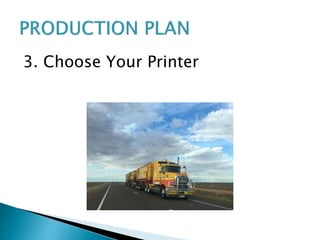 3. Choose Your Printer
 