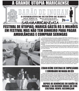 ANO 09 - NÚMERO 128 Maricá, 22 de junho de 2016
www.obarao.blogspot.com jornalismopr@hotmail.com
O INFORMATIVO DO MUNICÍPI...